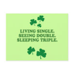 LIVING SINGLE, SEEING DOUBLE, SLEEPING TRIPLE POSTCARD
