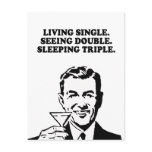 LIVING SINGLE - SEEING DOUBLE - SLEEPING TRIPLE T- POSTCARD