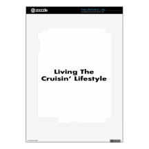 Living The Cruisin Lifestyle Decals For iPad 2