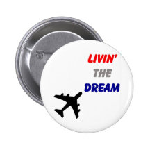 Living The Dream Button