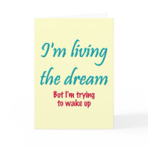 Living the Dream cards by hdowney Living the Dream cards