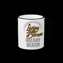 Living the Dream in Delray Beach mugs