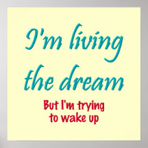 Living the Dream Posters