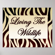 Living The Wildlife posters