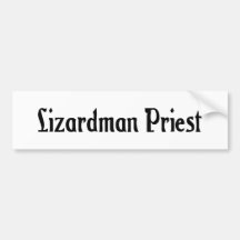Lizardman Priest Bumper Sticker
