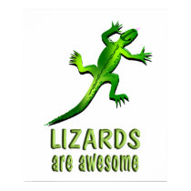 Lizards are Awesome posters