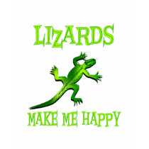 Lizards Make Me Happy t-shirts