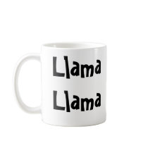Llama Llama ...duck? Mugs