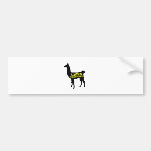 Llamas are awesome! bumper stickers