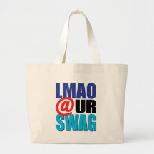 LMAO At Ur Swag Canvas Bag