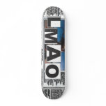 LMAO - RANSOM SKATE BOARD DECK