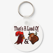 Load Of Cock And Bull keychains by goldnsun Load Of Cock And Bull keychains