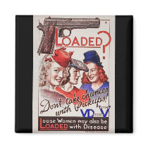 "Loaded with VD" vintage World War II STD  poster Fridge Magnets