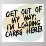 Loading Carbs posters