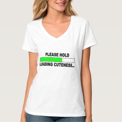 Loading Cuteness T Shirt