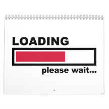 Loading please wait wall calendars