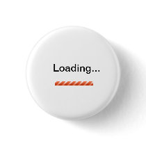 "Loading..." w/ status bar novelty Pins