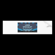 Loan Specialist Marquee bumper stickers
