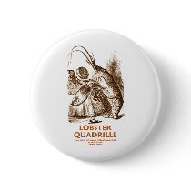 Lobster Quadrille (Alice In Wonderland) Pinback Button