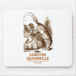 Lobster Quadrille (Alice In Wonderland) Mousepad