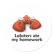 Lobsters ate my Homework Stickers