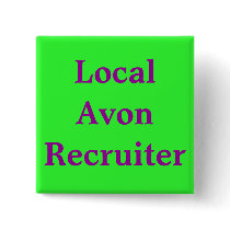 Local Avon Recruiter buttons