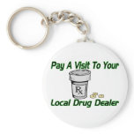 Local Drug Dealer keychains