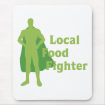 Local Food Fighter mousepads