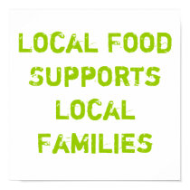 Local Food Supports Local Families posters