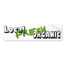 Local Fresh Organic Bumper Sticker