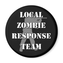 Local Zombie Response Team Magnet