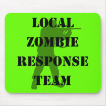 Local Zombie Response Team Mouse Pads