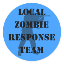 Local Zombie Response Team Round Stickers