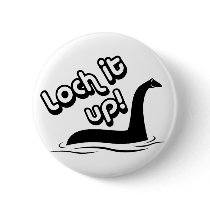 Loch It Up Pinback Buttons