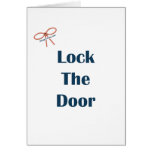 Lock The Door Reminders Greeting Card