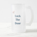Lock The Door Reminders Mug