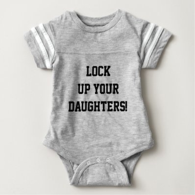 Lock Up Your Daughters Funny Saying Baby Onsie T Shirt