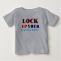 LOCK, UP, YOUR, DAUGHTERS t-shirts