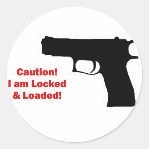 Locked and Loaded Stickers Zazzle
