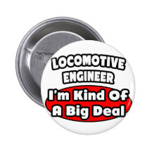Locomotive Engineer ... Big Deal Pins