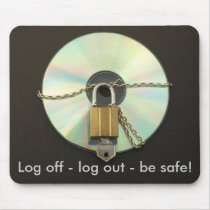 Log off - log out - be safe! Mouse Mat mousepads by Rbut_designs Log off - log out - be safe! Mouse Mat mousepads