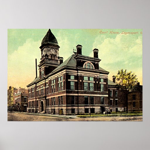 Logansport Indiana Cass County Courthouse 1910 Poster Zazzle