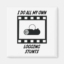 Logging Stunts Magnet