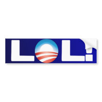 LOL Anti Obama bumper stickers by Megatudes LOL Anti Obama bumper stickers