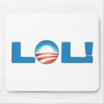 LOL Anti Obama Mouse Pads
