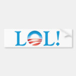 LOL at Obama - Laughing Out Loud at Obama Bumper Stickers