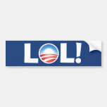 LOL at Obama - Laughing Out Loud at Obama Bumper Stickers