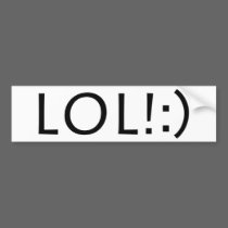 LOL! bumper stickers
