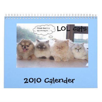 LOL Cats Calender Calendar by ashleytis109
