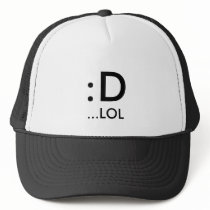 ...LOL + emoticon! hats